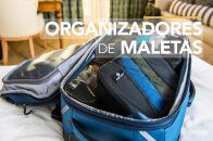 Organizadores de Maletas para todo tipo de viajeros