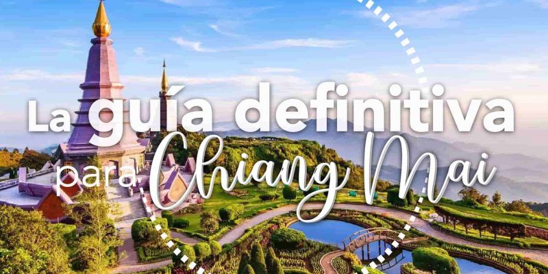 8 cosas que ver y hacer en Chiang Mai
